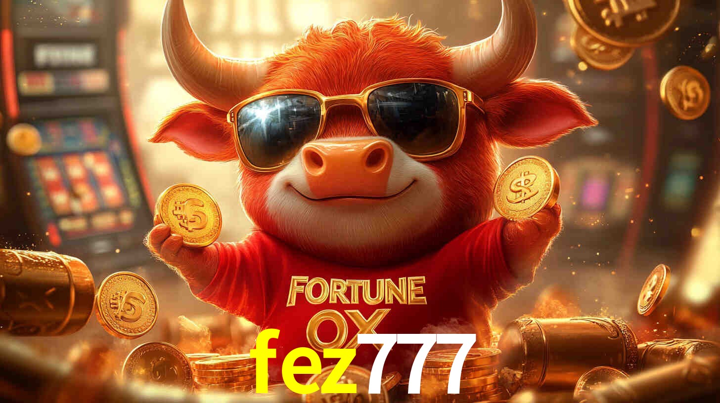 fez777: A Experiência de Casino com Jogos de Mesa ao Vivo